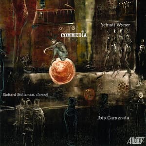 Yehudi Wyner: Commedia - Richard Stoltzman