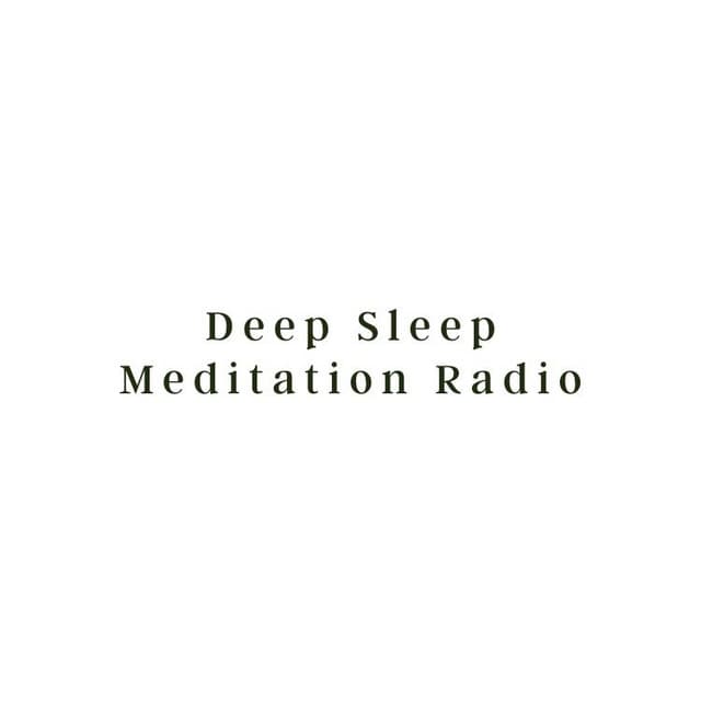 Deep Sleep Meditation Radio