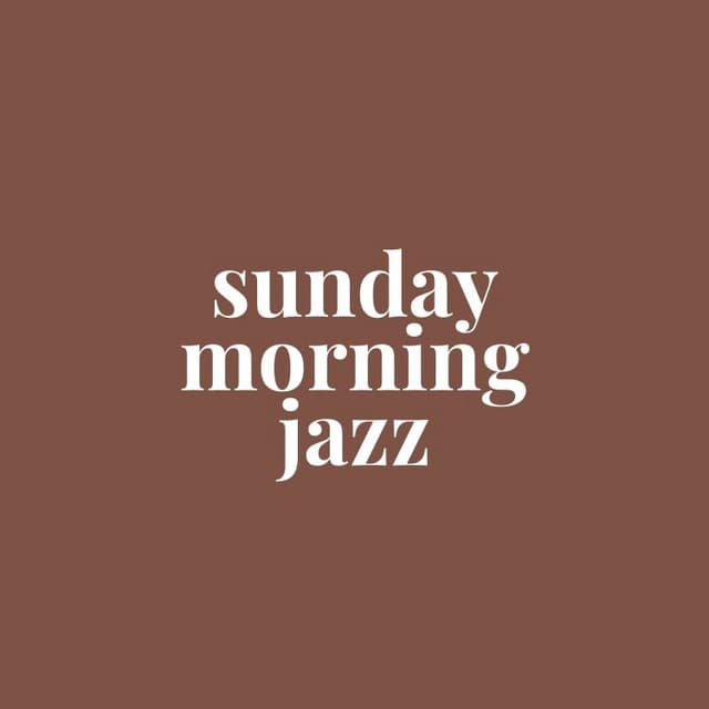 Sunday Morning Jazz Playlist