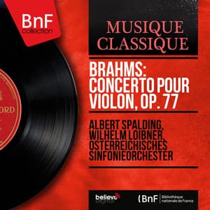 Brahms: Concerto pour violon, Op. 77 - Johannes Brahms