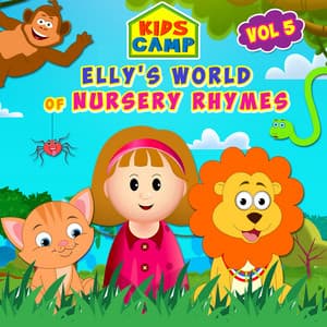 Elly's World of Nursery Rhymes, Vol. 5 - Kids Camp