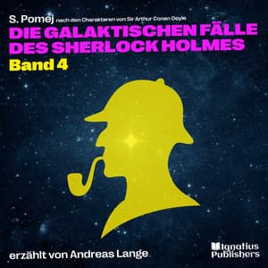 Die galaktischen Fälle des Sherlock Holmes - Sherlock Holmes - Die galaktischen Fälle