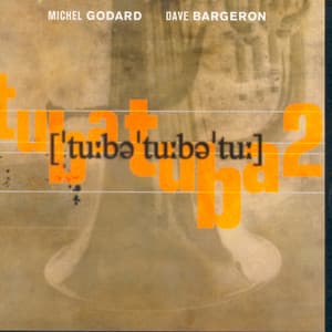 Tubatubatu - Michel Godard