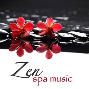 Zen Spa Music - Asian Zen Spa Music for Massage, Sauna, Yoga, Relaxation - Asian Silence Duo