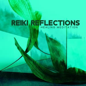 Reiki Reflections: Healing Meditation for Releasing Emotions That Are Deeply Within, Recognize Your Thoughts, Feelings, Values - Reiki Healing Unit