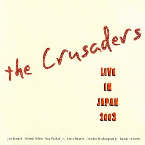 Live in Japan 2003 - The Crusaders