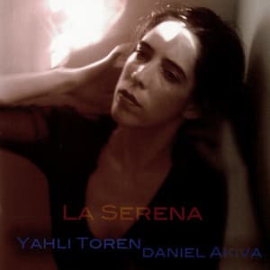 La Serena - Yahli Toren
