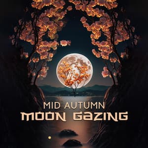 Mid Autumn Moon Gazing: Japanese Autumn Festival Music - Japanese Sweet Dreams Zone