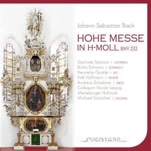 Johann Sebastian Bach: Hohe Messe, BWV 232 - Johann Sebastian Bach