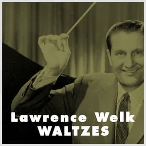 Waltzes - Lawrence Welk