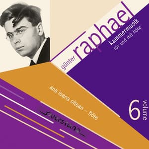 Günther Raphael Kammermusik für und mit Flöte - Günter Raphael