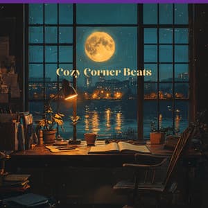 Cozy Corner Beats - After Work Chill