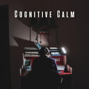 Cognitive Calm: Ambient Music for Study - Calm Music Guru