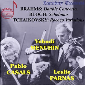 Brahms, Bloch & Tchaikovsky: Violin & Cello Works - Yehudi Menuhin