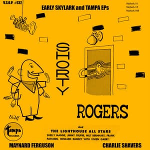 Early Skylark and Tampa Eps - Shorty Rogers