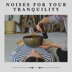 Noises for Your Tranquility - Deep Sleep Brown Noise