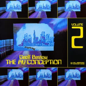 The Av Conception, Vol. 2 - Geoff Bastow