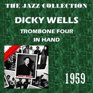 Trombone Four in Hand - Dicky Wells