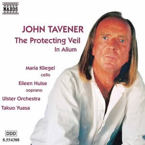 Tavener: Protecting Veil / In Alium - John Tavener