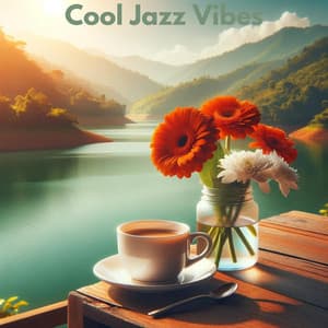 Cool Jazz Vibes: Welcome the Morning Sun with Coffee and Jazz - Cafe Chill Jazz Background