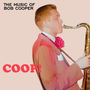 Coop! - Bob Cooper