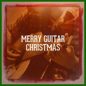 Merry Guitar Christmas - Spanish Guitar