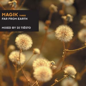 Magik Three - Tiësto