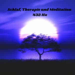 Schlaf, Therapie und Meditation 432 Hz: Kampf gegen Angst, Stress und negative Geisteszustände - 432 Hz Frequencies Music