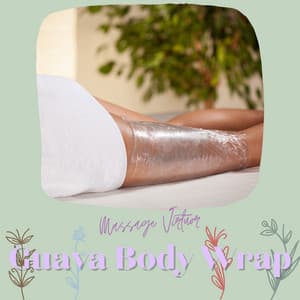 Guava Body Wrap - Massage Virtuor