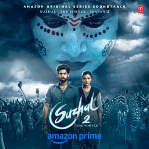 Suzhal - The Vortex - Season 2 - Sam C.S.