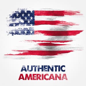 Authentic Americana - Indie Music