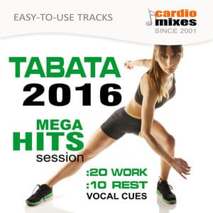 Tabata Workout 2016, Mega Hits Session, 20 / 10 Intervals - GroupXremixers!