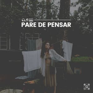 Pare de Pensar - Relaxantes Natureza Zona