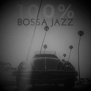100 % Bossa Jazz: The Sensual Jazz Music Lounge Background, Perfect Time for Lovers - Jazz Erotic Lounge Collective