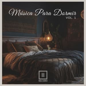 Música Para Dormir Vol. 1 - Para Dormir