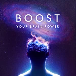 Boost Your Brain Power: 50 Tracks to Enhance Intelligence, Expand IQ, Improve Memory and Concentration - Brain Study Music Guys