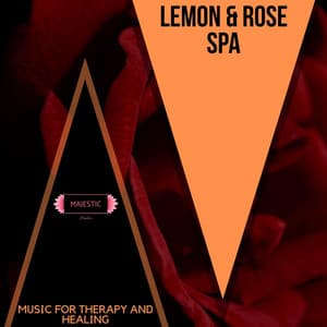 Lemon & Rose Spa: Music for Therapy and Healing - Ambient 11