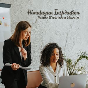 Himalayan Inspiration: Nature Workstream Melodies - Best Nature Sounds
