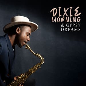 Dixie Morning & Gypsy Dreams - Good Morning Jazz Academy