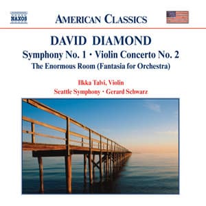 Diamond: Symphony No. 1 / Violin Concerto No. 2 / Enormous Room - David Diamond