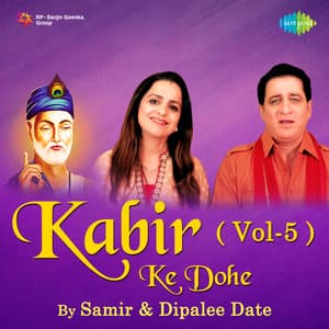 Kabir Ke Dohe, Vol. 5 - Samir Date