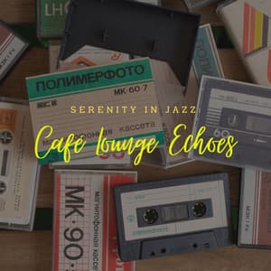 Serenity in Jazz: Café Lounge Echoes - The Groove Planters