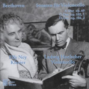 Beethoven: Cello Sonatas, Opp. 69 & 102 Nos 1 & 2 - Ludwig van Beethoven