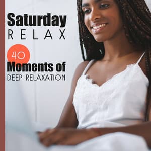 Saturday Relax - Total Relax Zone