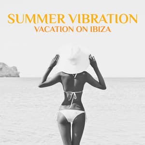 Summer Vibration - Chillout Sound Festival