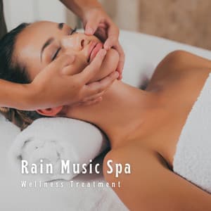 Rain Music Spa: Wellness Treatment - Relaxing Asian Spa Music
