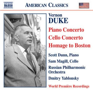 Duke: Piano Concerto / Cello Concerto / Homage To Boston - Vernon Duke