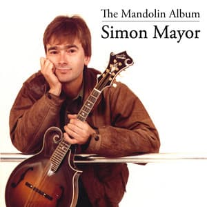 The Mandolin Album - Simon Mayor