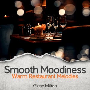 Smooth Moodiness - Glenn Milton