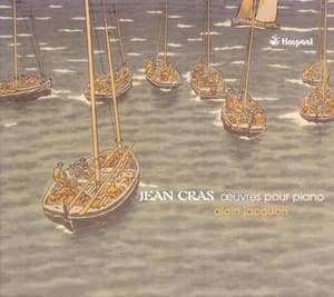 Cras, J.: 4 Danze / 2 Paysages / 5 Poemes Intimes - Jean Cras
